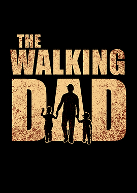 The Walking Dad