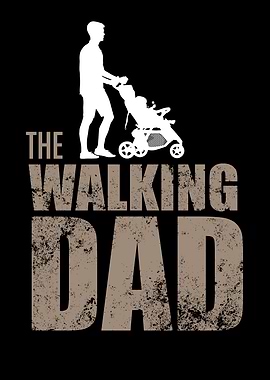 The Walking Dad