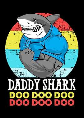 Daddy Shark Doo Doo Doo
