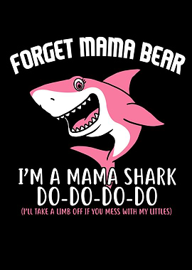 Mama Shark Doo Doo Doo