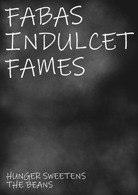 Hunger Sweetens The Beans