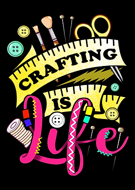 Crafting is Life
