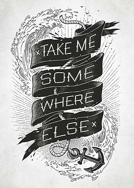 Take Me Somewhere Else