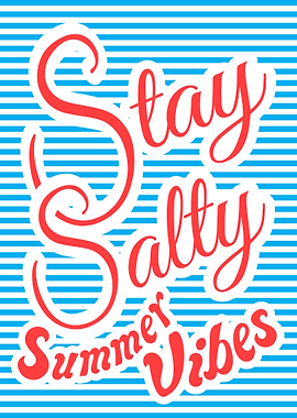 Stay Salty Summer Vibes