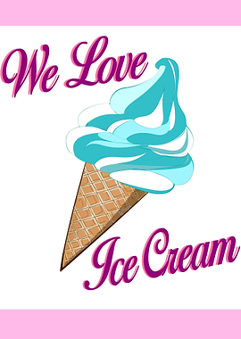 We Love Ice Cream