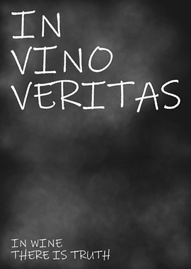 In Wine There Is Truth