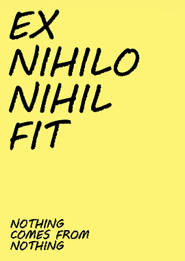 Nothing Comes From Nothing