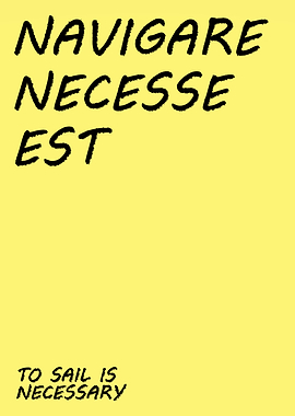 To Sail Is Necessary