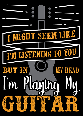 I am listening to you