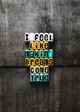 Making dreams come true