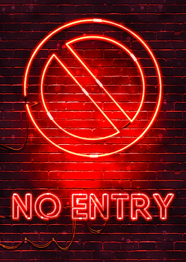 No Entry neon sign