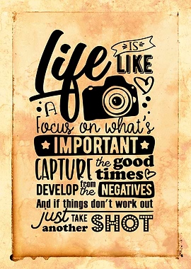 Life is Like a Camera