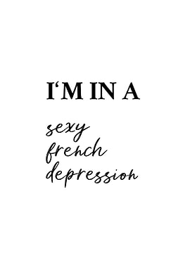 Sexy French Depression