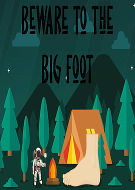 Beware to the big foot