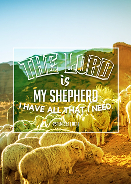 The Lord is my Shepherd