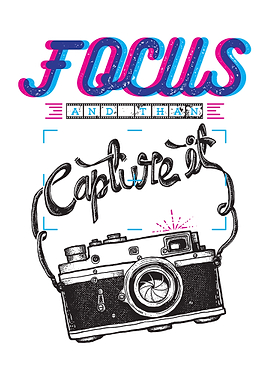Focus and than Capture it