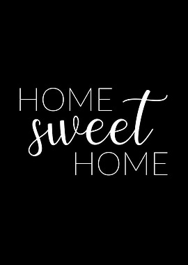 Home sweet home