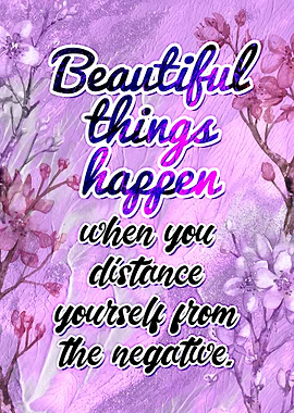 Beautiful things happen