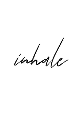 INHALE
