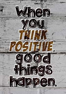 When You Think Positive