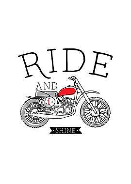 Ride and Shine