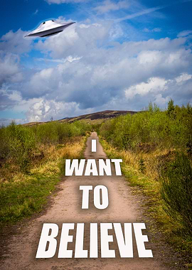 I Want To Believe