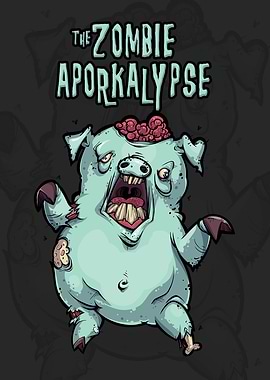 Zombie Aporkalypse