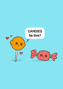 Candies be love
