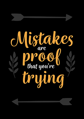 Mistakes are proof