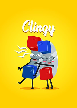 Clingy