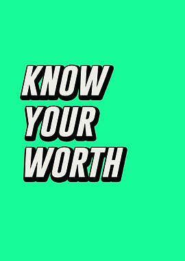 Know your worth