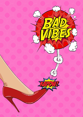 Kicking bad vibes