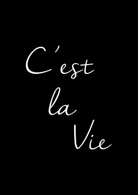 Cest la vie