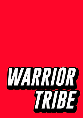 WARRIOR TRIBE