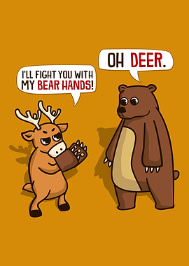 Deer and Bear pun