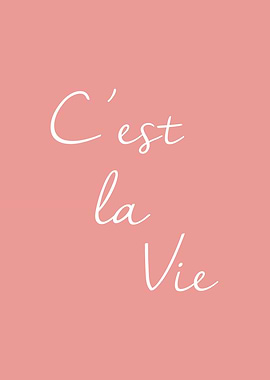 Cest la vie