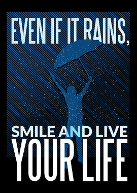 Smile and Live your Life