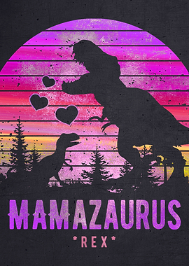 Mamasaurus Mother Mom Mum