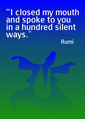 Rumi Silent Ways