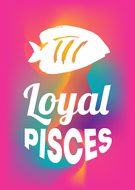 Loyal Pisces 15