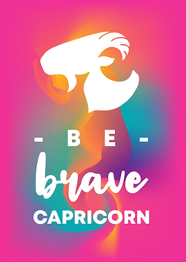 Be Brave Capricorn 5