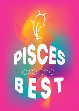 Pisces Are The Best 14