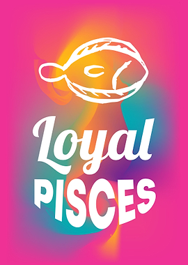 Loyal Pisces 5
