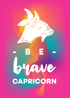 Be Brave Capricorn 4