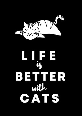 Cats Life Is Better 3