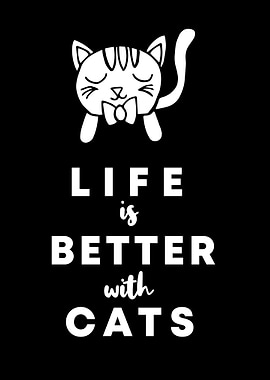 Cats Life Is Better 6