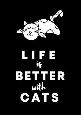 Cats Life Is Better 5