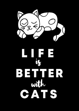 Cats Life Is Better 13