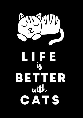 Cats Life Is Better 8