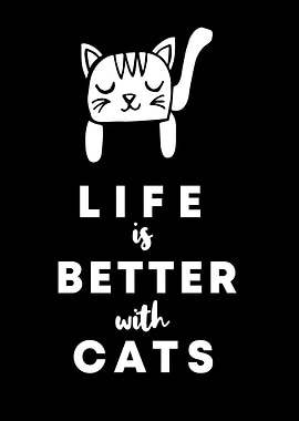 Cats Life Is Better 4